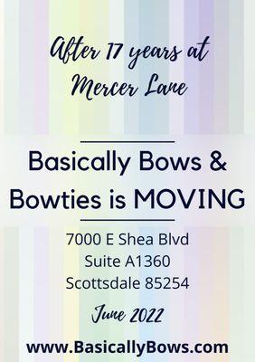 Basically Bows & Bowties is MOVING!!!
June 2022