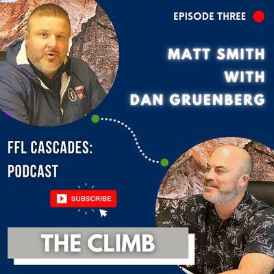 FFL Cascades YouTube offers Free Sales Training via The Climb Podcast, also available on Spotify, Apple Podcasts, & Facebook Podcasts