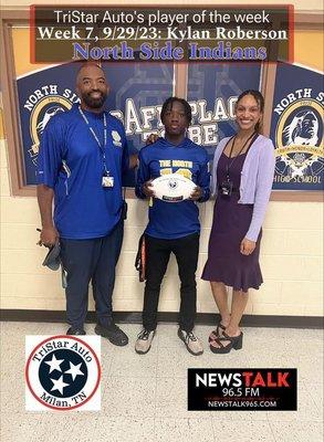 Congratulations to TriStar Auto's 
player of the week for Week 7 Kylan Roberson !