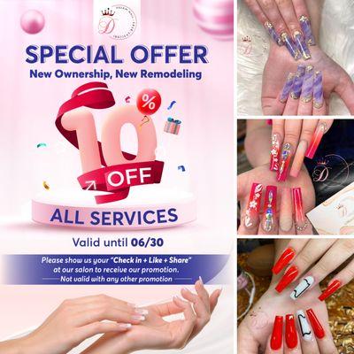 SPECIAL OFFER
10% OFF ALL SERVICES
Valid until 06/30

Get ready to pamper yourself at Dream Nails with our SPECIAL OFFER!
Enjoy