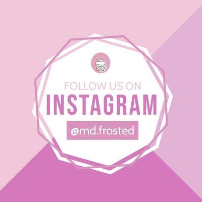 Follow us on Instagram for more photos @md.frosted