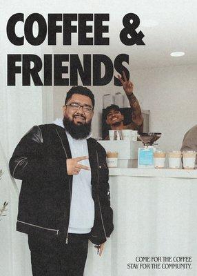 Coffee + Friends