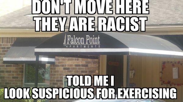 Racist much@ Falcon Point in Katy Texas