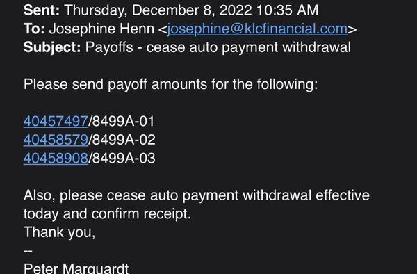 Payoff request and auto payment to cease