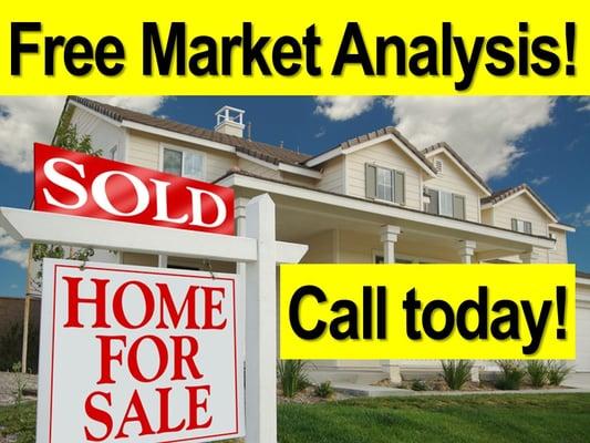 Free no obligation market analysis! Call today!