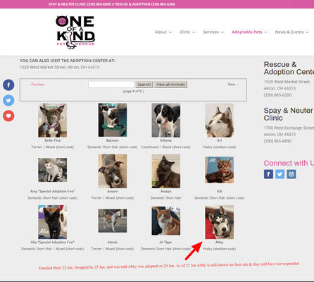 They do NOT keep their website current - still showing adopted dogs.