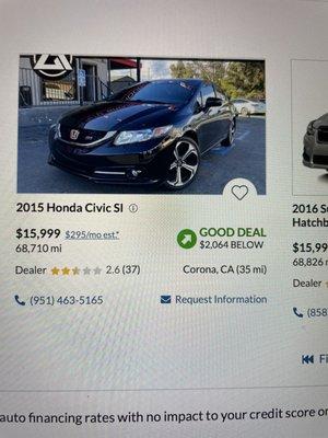 The car I was going to get and was getting preapproved but then they sold it to somebody else before me.