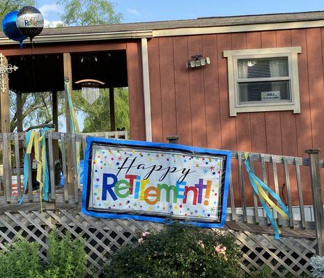 Tresa's surprise Happy Retirement Party ! Banner on my ramp with balloons & streamers