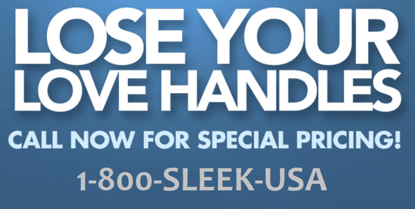 Lose Your Love Handles Call (800) SLEEK-USA