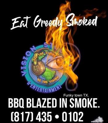 Eat Greedy Smoked