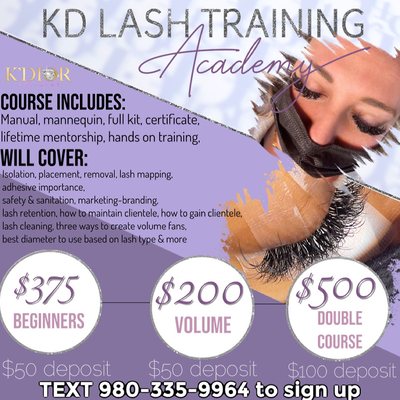 1 on 1 lash training 
 Beginners $375
 Volume $200
 Double Course $500