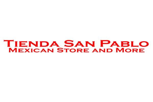 Tienda San Pablo Mexican Store And More