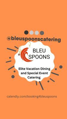 Follow us on IG and FB @bleuspoonscateringllc