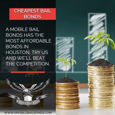 A Mobile Bail Bonds offers the cheapest bail bonds in Houston