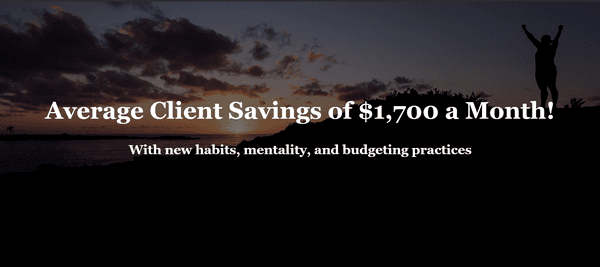 With my guidance, my clients have an average difference of $1,700 per month!