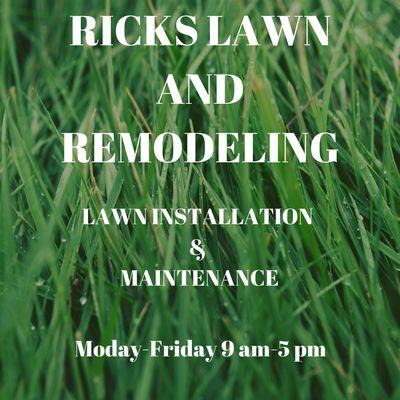 RICKS LAWN AND REMODELING  -