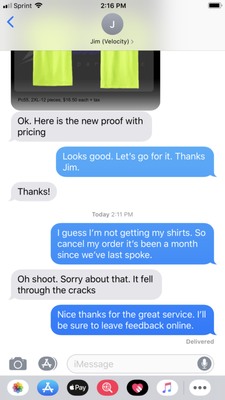 Contracted Jim the owner to print me some shirts. It's now been a month and still no shirts not even a follow up call. POOR SERVICE.