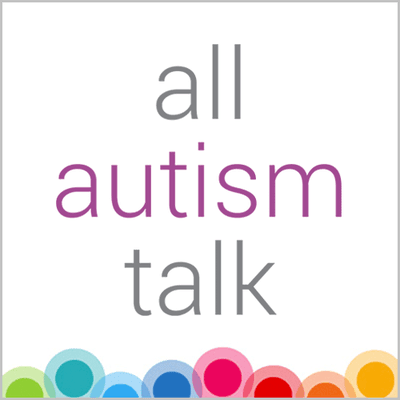 Listen to their great podcast www.allautismtalk.com