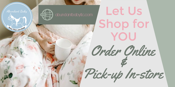 Let Us Shop for You
Order Online & Pick-up In-store