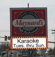 Maynard's Cafe / Restaurant  Sign