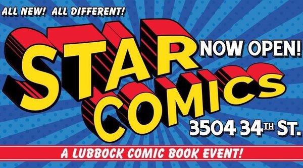 Star Comics has moved. Visit Star Comics at our new home at 3504 34th St, Lubbock, TX.