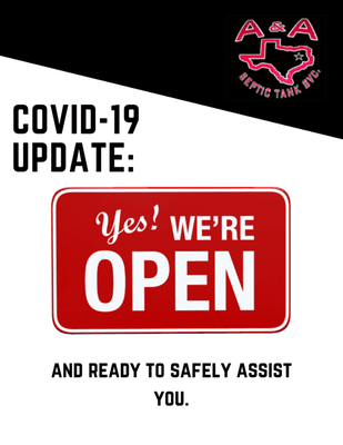 A & A Septic remains open 24/7 to serve you during these challenging times. Call and book your appointment today!