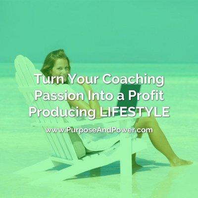 Turn Your Coaching Passion Into a Profit Producing Lifestyle. Book a FREE Discovery & Breakthrough Call
 
 www.PurposeAndPower.com