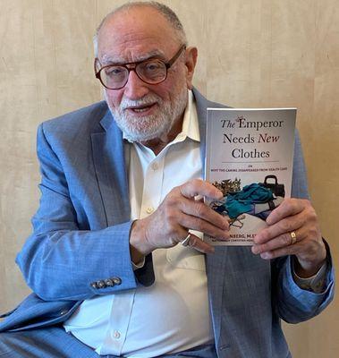 Jeff Weinberg, President Caregiver Champion, & author The Emperor Needs New Clothes: Or Why The Caring Disappeared from Health Care