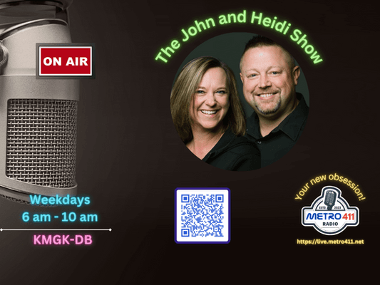 Join us for the John & Heidi show Weekdays from 6a - 10a and Sat 8a-12p