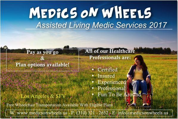 Caregiving - Medic - Assisted Living - Experienced - Medical Professionals - Strong - Educated - Best Value!