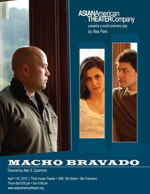 Macho Bravado (Thick House Theater, April 1-24, 2010)