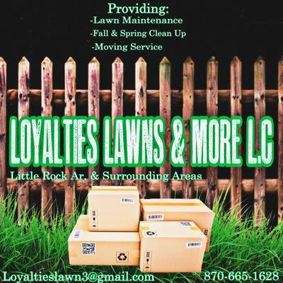 Loyalties lawn & More