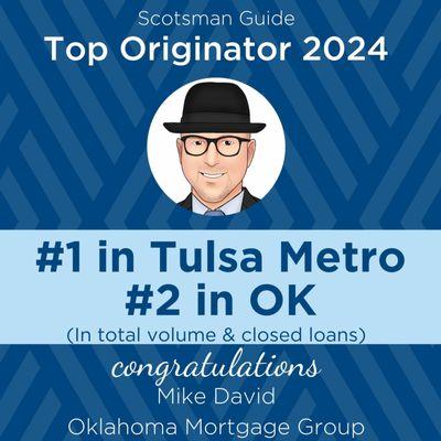 #1 mortgage lender in Tulsa again in both number of closed loans and volume!  This year, we are up to #2 in all of Oklahoma.