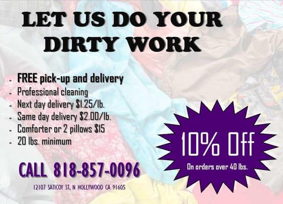 Let us do your dirty work!