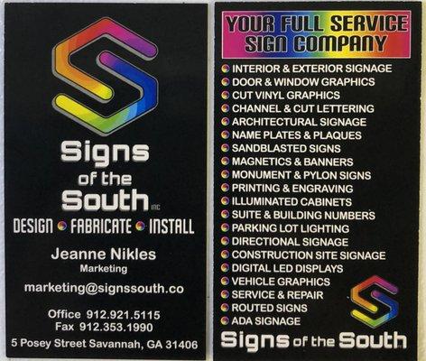 The items on the back of card are just a small listing of what Signs of the South can do for you/your business