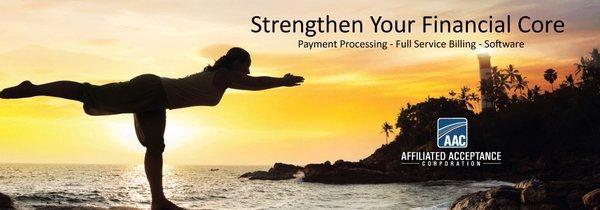 Affiliated Acceptance Corporation
Strengthen Your Financial Core
Payment Processing - Full Service Billing - Software