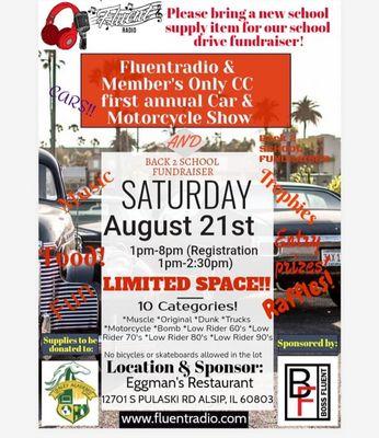 First annual Fluentradio car show and back to school fundraiser. Alsip IL Saturday August 21st!