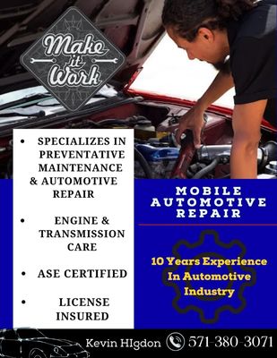 Honest, experienced, & knowledgeable
 Licensed & Insured
 Mobile Automotive Repair & Maintenance