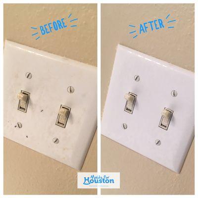 Deep Cleaning - Our maids pay attention to small details such as light switches.