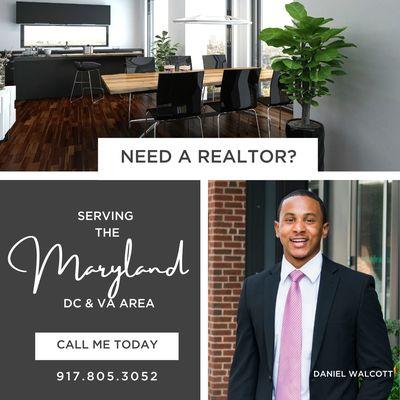 Need A Realtor! Contact Daniel Walcott