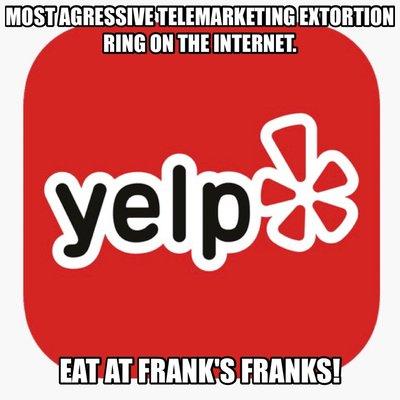 Yelp is an aggressive telemarketing extortion ring and must be stopped.