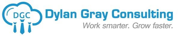 Dylan Gray Consulting, LLC. Work smarter. Grow Faster.