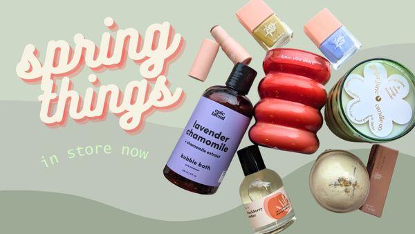 New products in store for spring! Fresh scents, fun new bath bombs, and so much more.