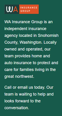 Serving all of Washington, Arizona and Oregon. WA Insurance Group is here to assist with your home, auto, & business insurance needs.