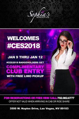 Sophia's Welcomes CES 2018 Las Vegas Official Party. Badgeholders get Complimentary Club Entnry with Free Limo Pick Up