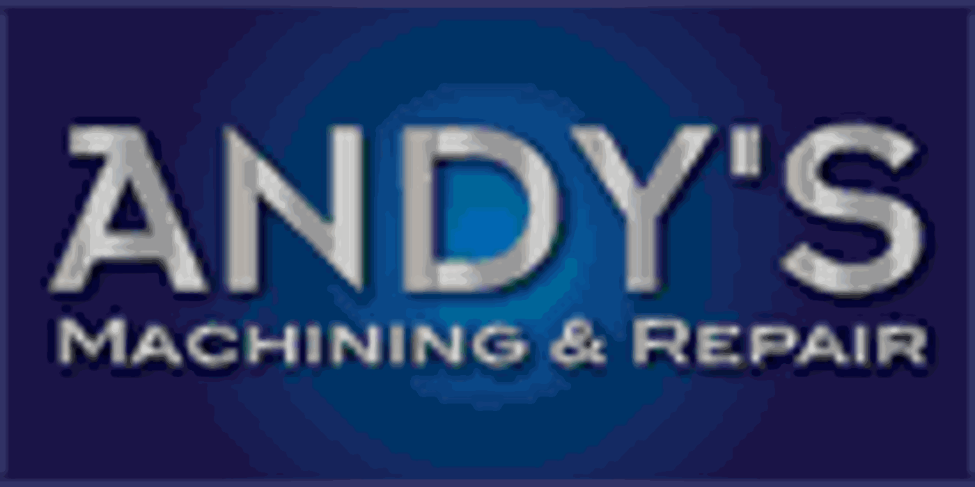 Andy's Machining & Repair