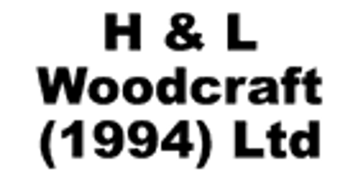 H & L Woodcraft (1994) Ltd