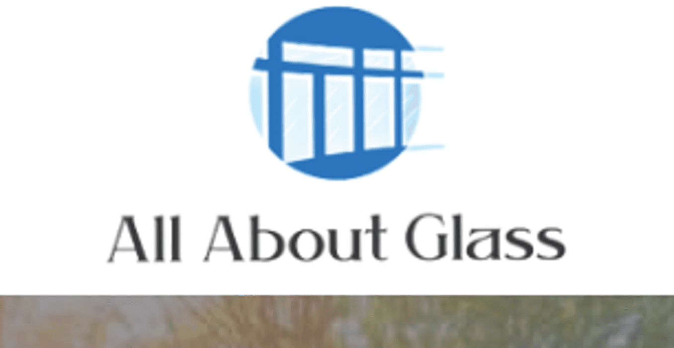 All About Glass