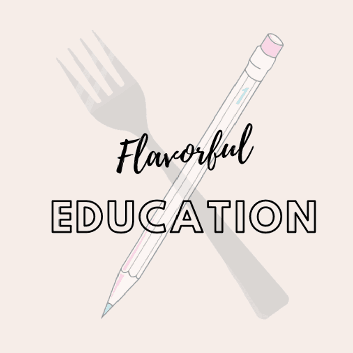 Flavorful Education