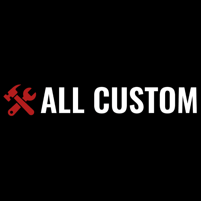 All Custom